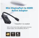 4K Mini DisplayPort to HDMI Active Adapter, Supports VGA, SVGA, XGA, SXGA, UXGA, 1080p and resolutions up to 4K UHD, Supports AMD Eyefinity